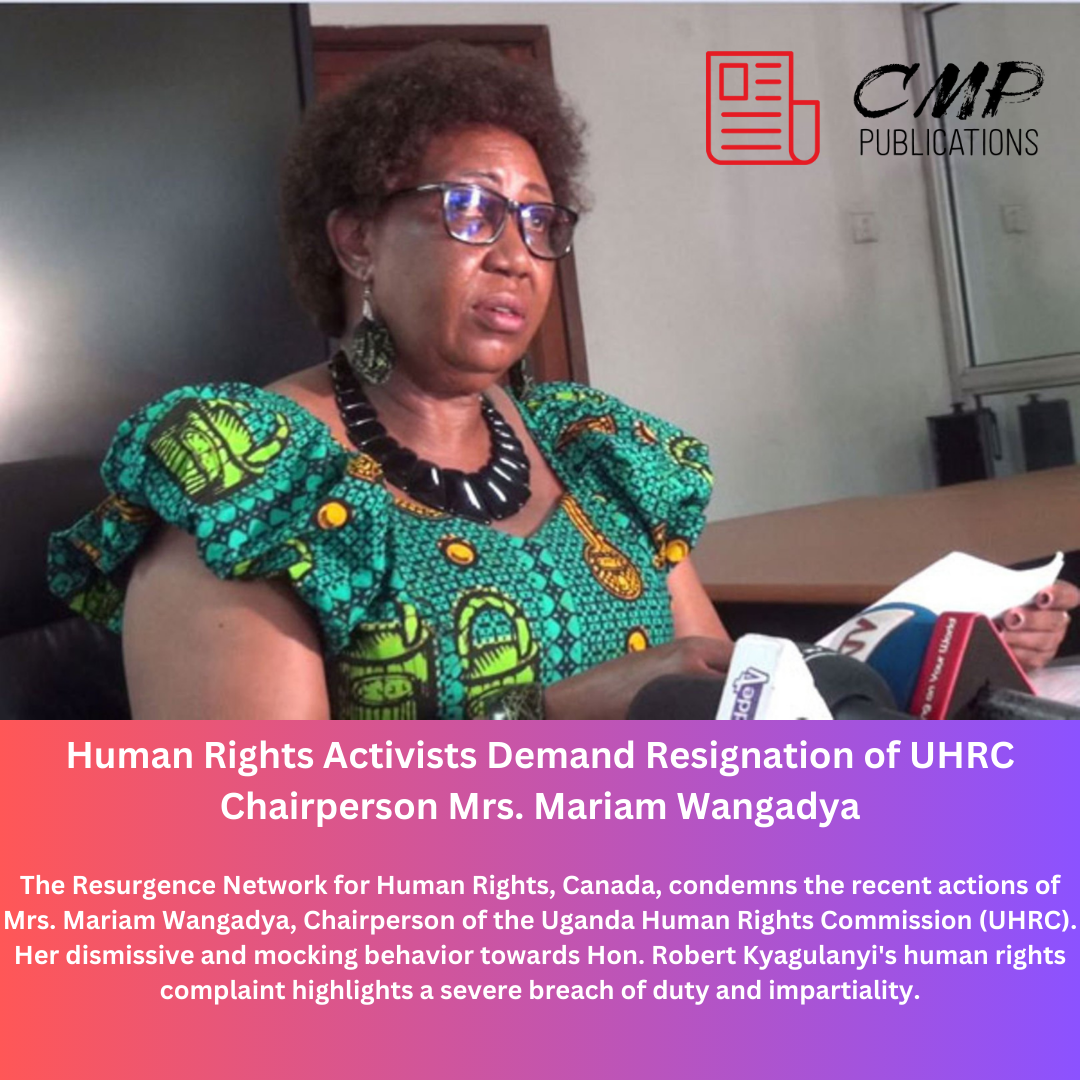 Human Rights Activists Demand Resignation of UHRC Chairperson Mrs. Mariam Wangadya